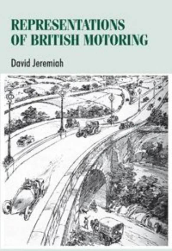 Representations of British Motoring - Jeremiah, David