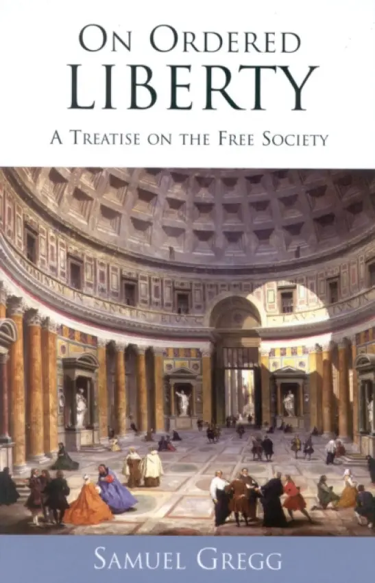 On Ordered Liberty - Gregg, Samuel