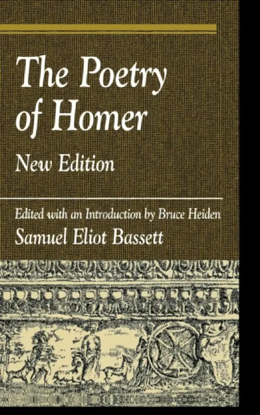 Poetry of Homer - Bassett, S. E.