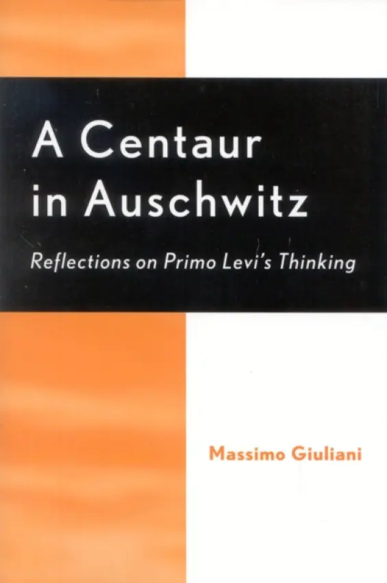 Centaur in Auschwitz - Giuliani, Massimo
