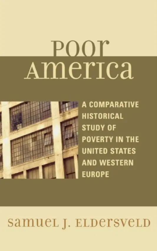 Poor America - Eldersveld, Samuel J.