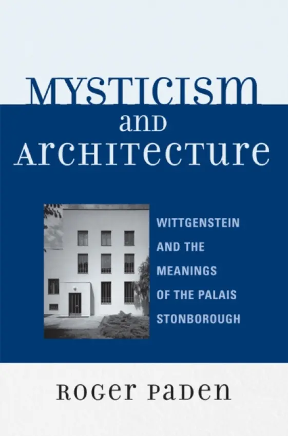 Mysticism and Architecture - Paden, Roger
