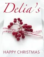 Delia's Happy Christmas - Smith, Delia