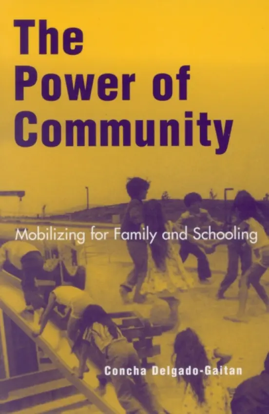 Power of Community - Delgado-Gaitan, Concha