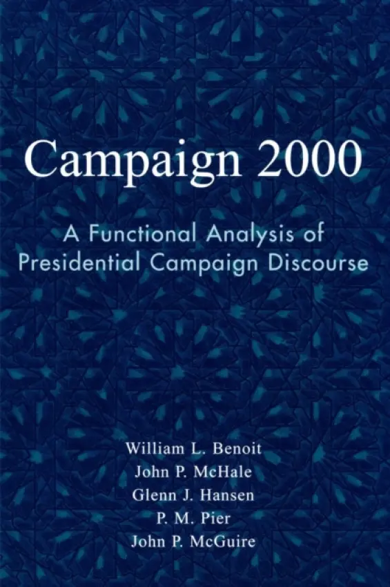 Campaign 2000 - Benoit, William  L. a McHale, John P. a Hansen, Glenn J. a Pier, P. M. a McGuire, John P.
