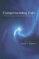 Comprehending Cults - Dawson, Lorne L (Associate Professor, Department of Sociology and Chair, Department of Religious Studies, Associate Professor, Department of Sociology and Chair, Department of Religious Studies, University of Waterloo)