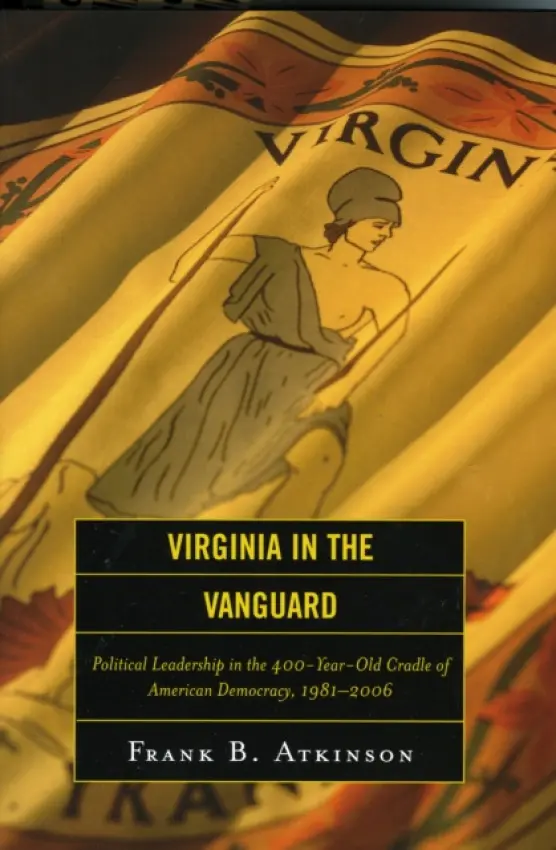 Virginia in the Vanguard - Atkinson, Frank B.