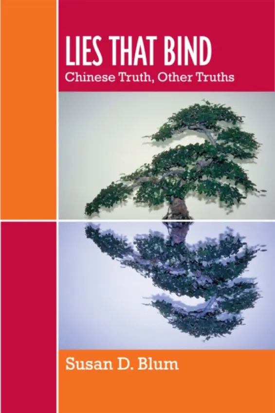 Lies That Bind - Blum, Susan D.