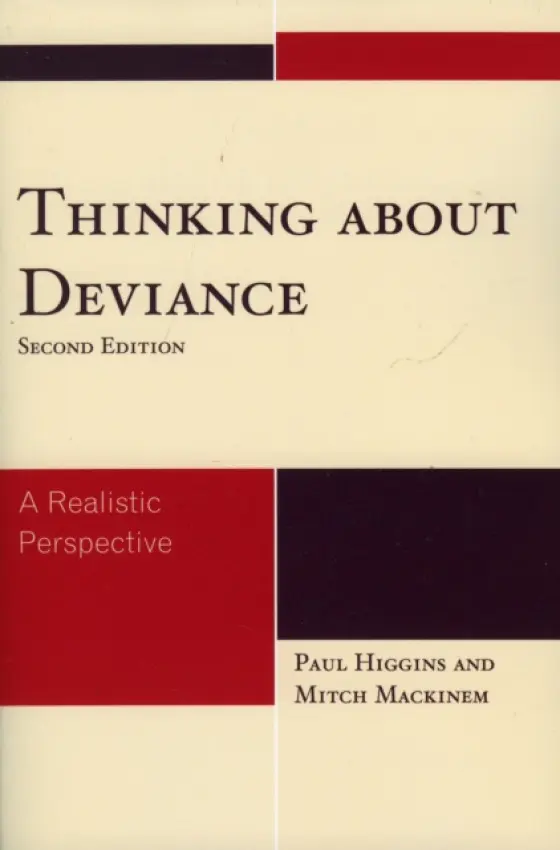 Thinking About Deviance - Higgins, Paul a Mackinem, Mitch