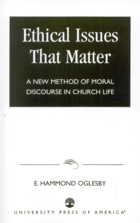 Ethical Issues that Matter - Oglesby, Hammond E.