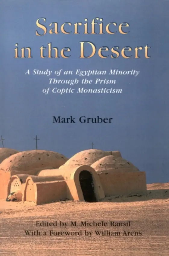 Sacrifice in the Desert - Gruber, Mark
