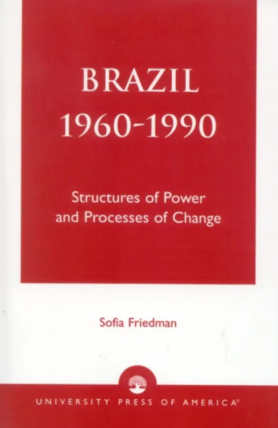 Brazil 1960-1990 - Friedman, Sofia