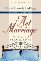 Act of Marriage - LaHaye, Tim a LaHaye, Beverly