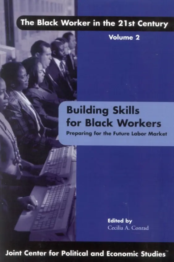 Building Skills for Black Workers - Conrad, Cecilia A.
