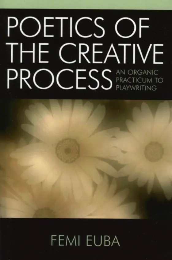 Poetics of the Creative Process - Euba, Femi