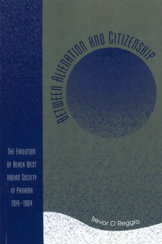 Between Alienation and Citizenship - O'Reggio, Trevor