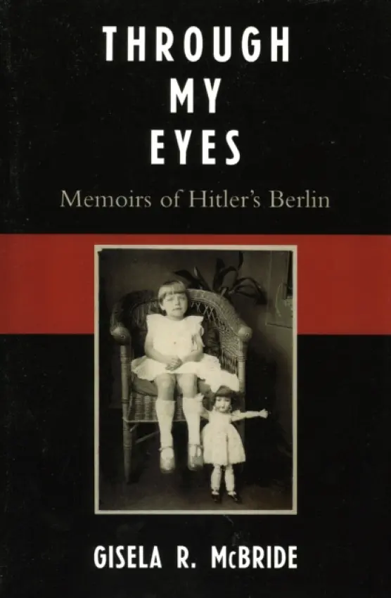 Through My Eyes - McBride, Gisela R.