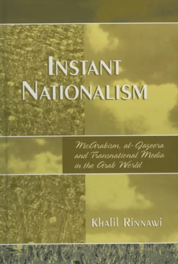 Instant Nationalism - Rinnawi, Khalil
