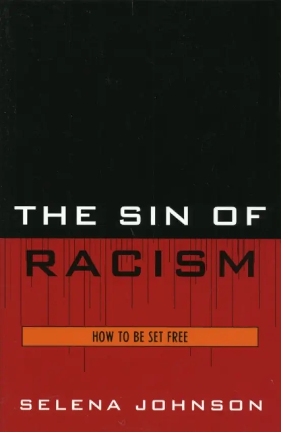 Sin of Racism - Johnson, Selena