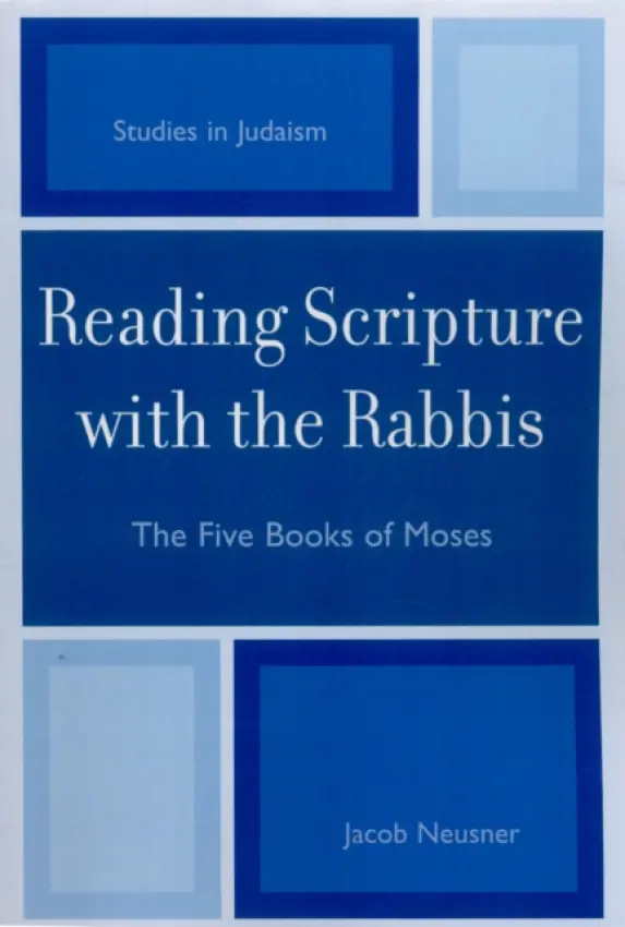 Reading Scripture with the Rabbis - Neusner, Jacob