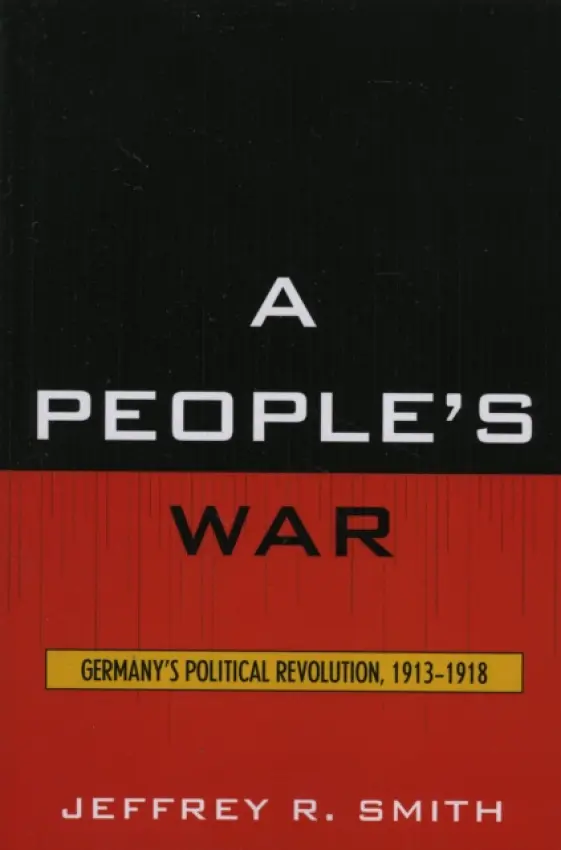 People's War - Smith, Jeffrey R.