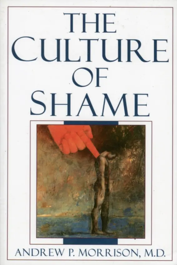 Culture of Shame - Morrison, Andrew P.