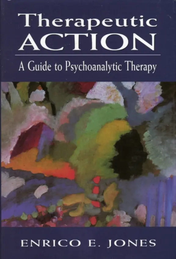 Therapeutic Action - Jones, Enrico E.