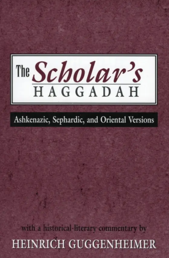 Scholar's Haggadah - Guggenheimer, Heinrich