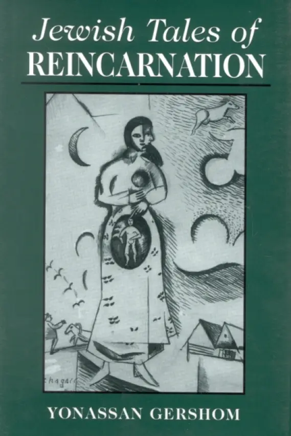 Jewish Tales of Reincarnation - Gershom, Yonasson