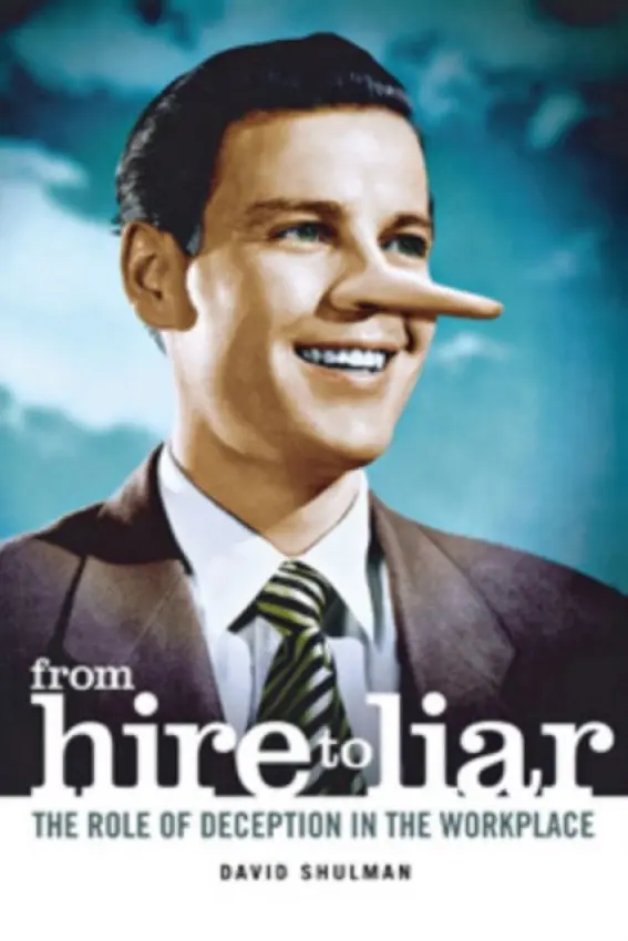 From Hire to Liar - Shulman, David