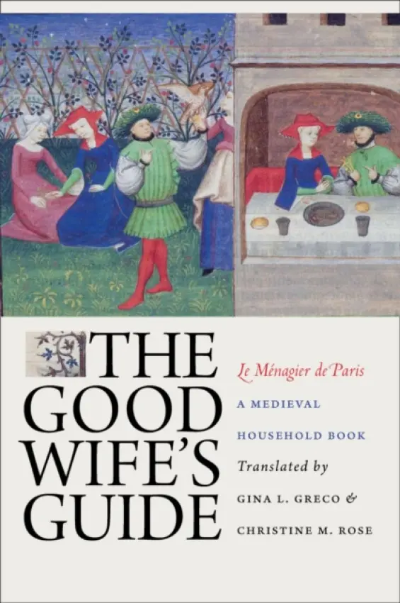 Good Wife's Guide (Le Menagier De Paris)