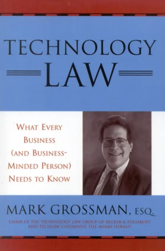 Technology Law - Grossman, Mark