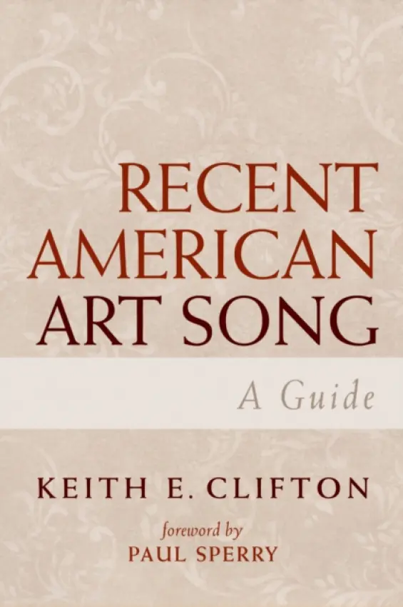Recent American Art Song - Clifton, Keith E.