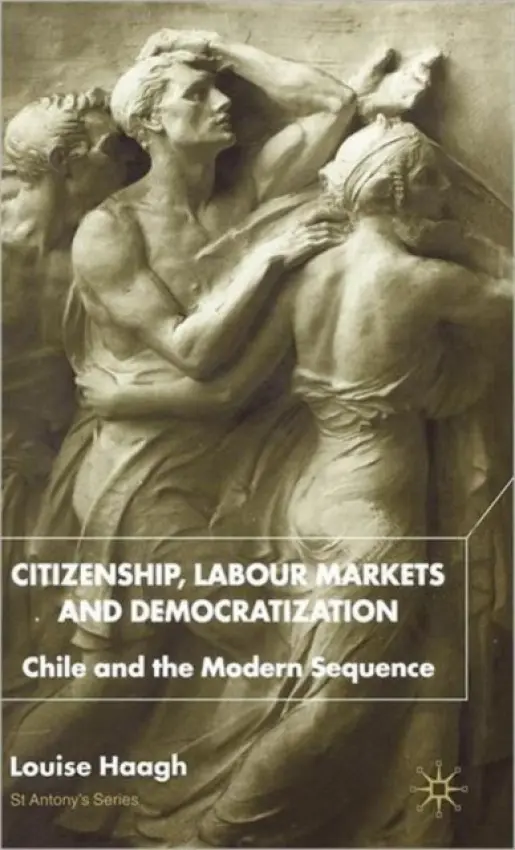 Citizenship, Labour Markets and Democratization - Haagh, L.