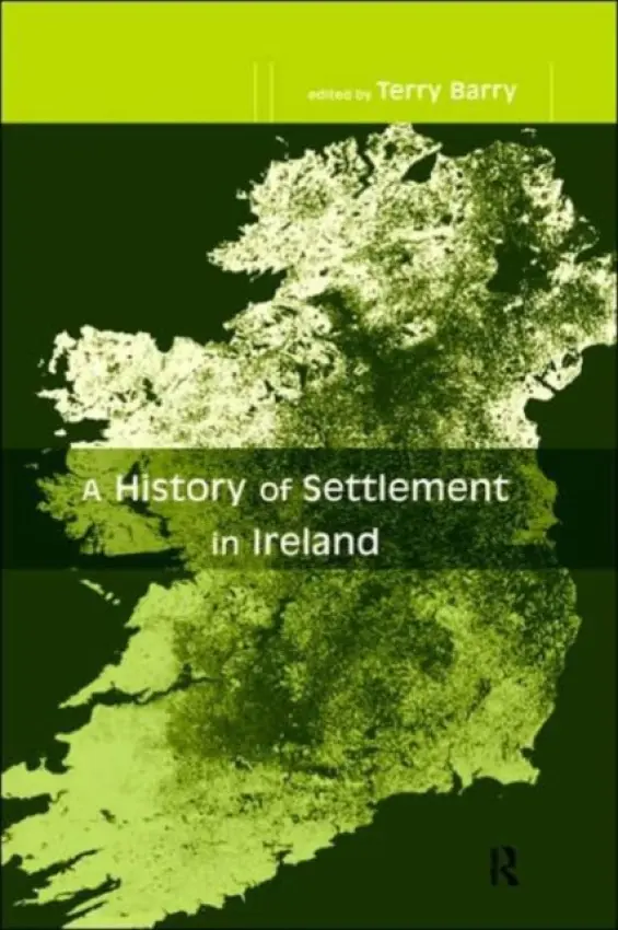 History of Settlement in Ireland