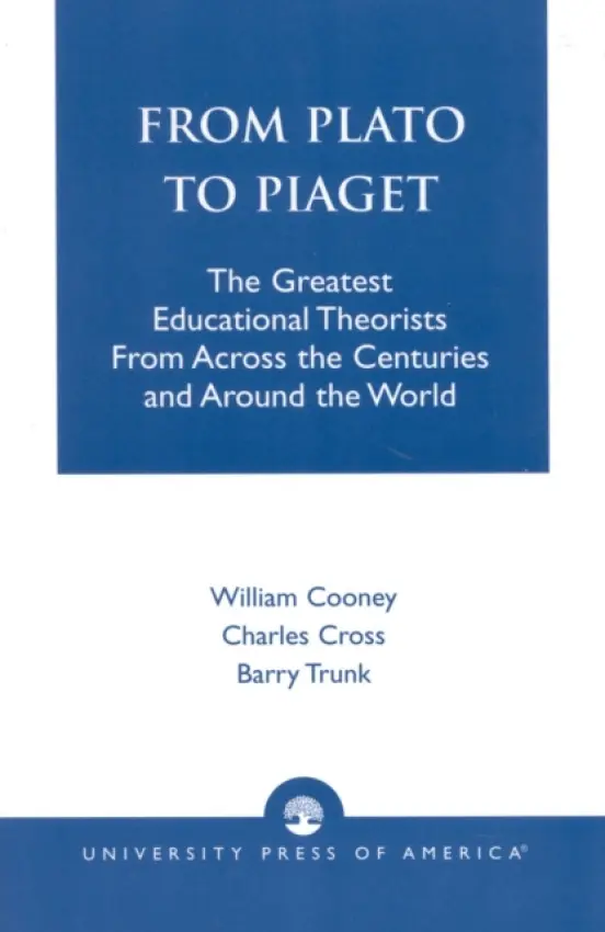 From Plato To Piaget - Cooney, William a Cross, Charles a Trunk, Barry