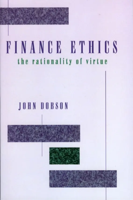 Finance Ethics - Dobson, John