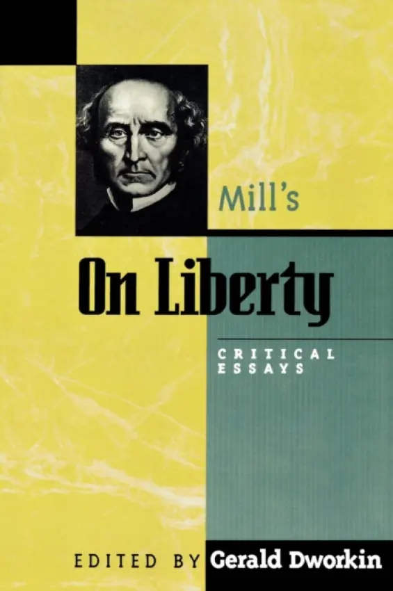Mill's On Liberty - Dworkin, Gerald
