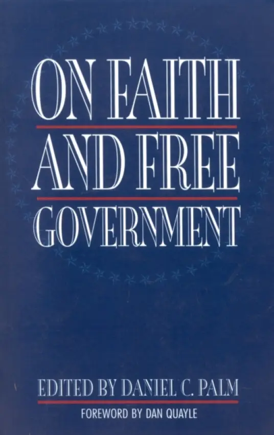 On Faith and Free Government