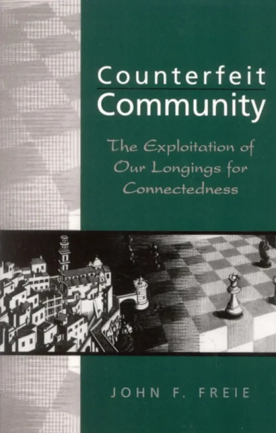 Counterfeit Community - Freie, John F.