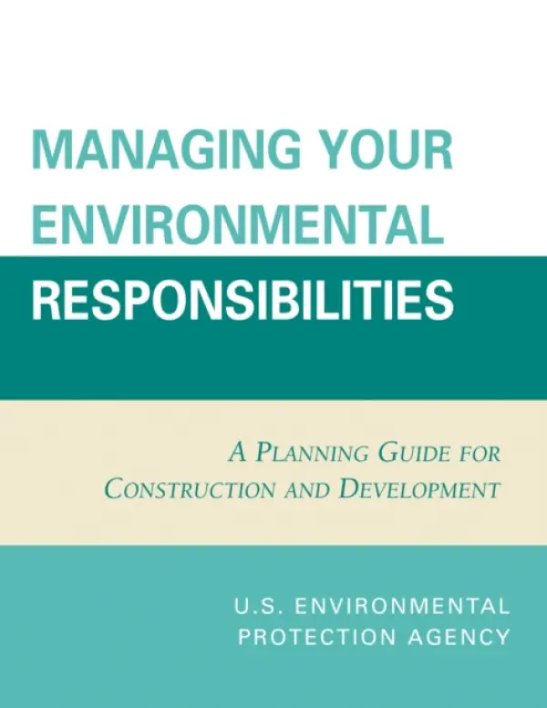 Managing Your Environmental Responsibilities - Environmental Protection Agency, U.S.