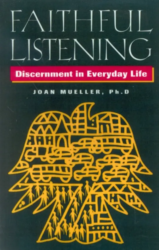 Faithful Listening - Mueller, Joan