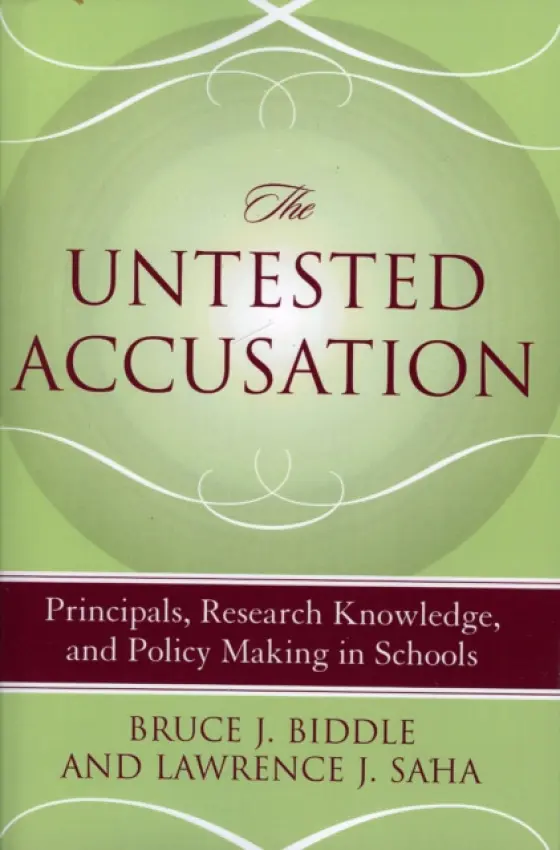 Untested Accusation - Biddle, Bruce J. a Saha, Lawrence J.