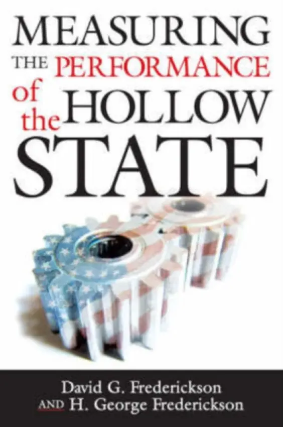 Measuring the Performance of the Hollow State - Frederickson, David G.