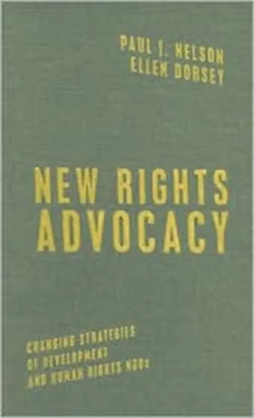 New Rights Advocacy - Nelson, Paul J.