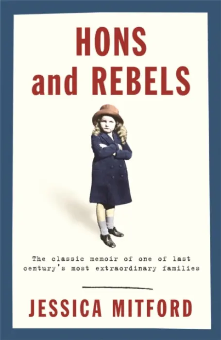 Hons and Rebels - Jessica Mitford