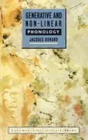 Generative and Non-Linear Phonology - Jacques, Durand