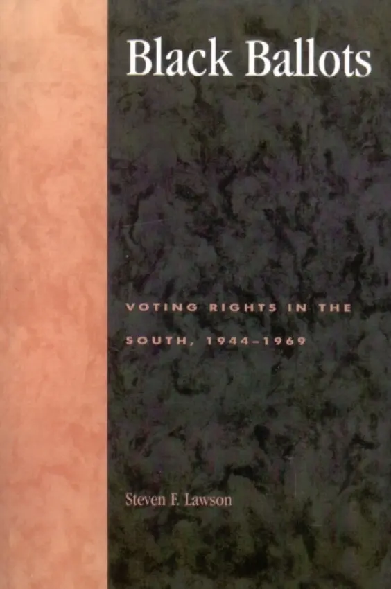 Black Ballots - Lawson, Steven F.