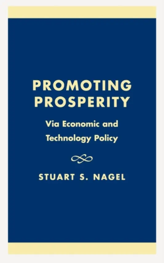 Promoting Prosperity - Nagel, Stuart S.