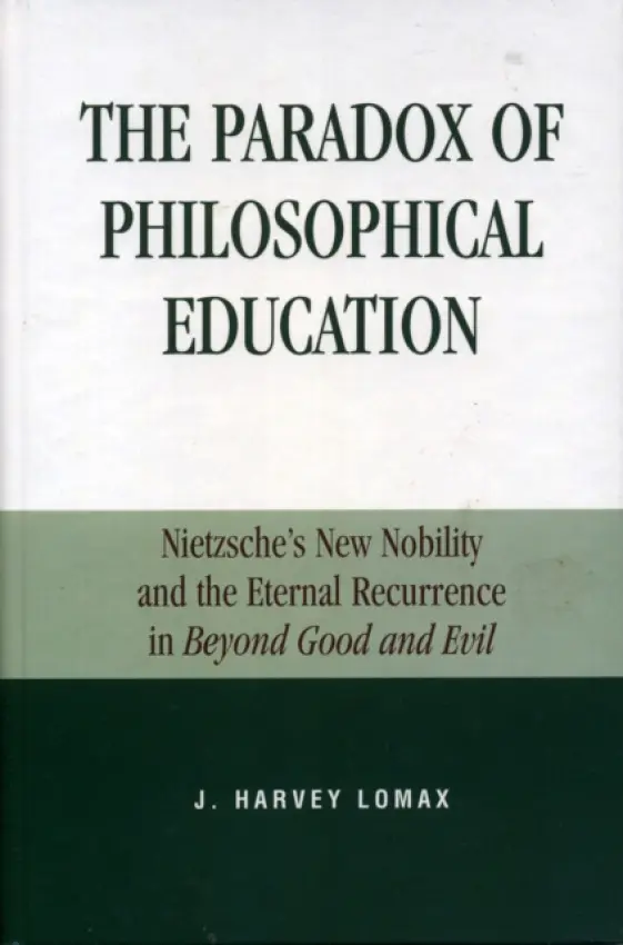 Paradox of Philosophical Education - Lomax, Harvey J.